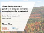 Forest landscapes as a functional complex networks - managing for the unexpected
